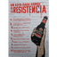 Póster "En esta casa somos de la resistencia"